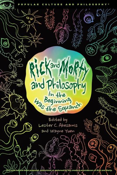 Rick and Morty and Philosophy