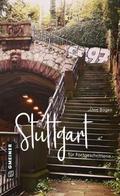 Stuttgart für Fortgeschrittene