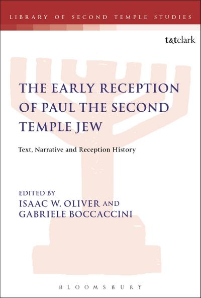 The Early Reception of Paul the Second Temple Jew