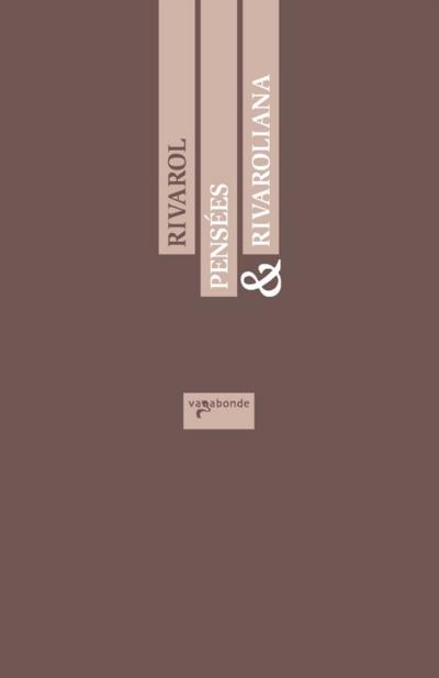 Pensées & Rivaroliana