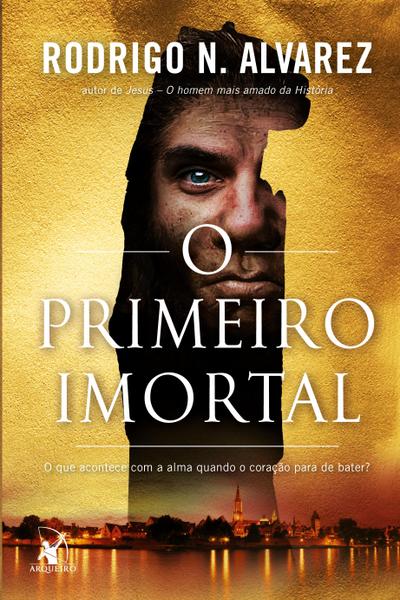 O primeiro imortal