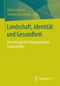 Landschaft, Identität und Gesundheit