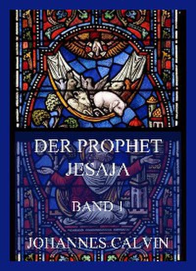 Der Prophet Jesaja, Band 1