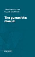 The gunsmith’s manual