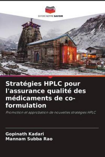 Stratégies HPLC pour l’assurance qualité des médicaments de co-formulation