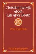 Christian Beliefs about Life after Death