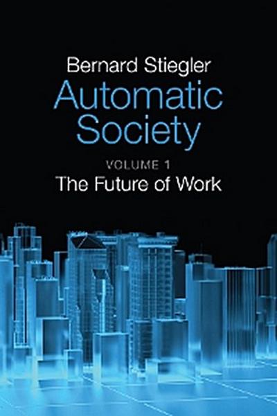 Automatic Society, Volume 1