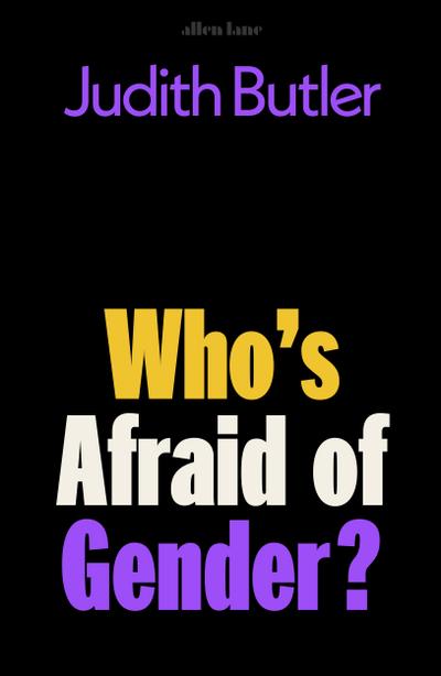 Who’s Afraid of Gender?