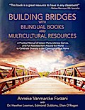 Building Bridges with Bilingual Books and Multicultural Resources