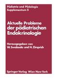Aktuelle Probleme der pädiatrischen Endokrinologie