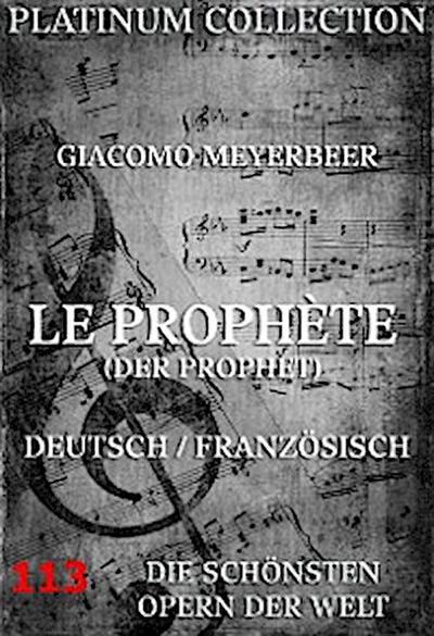 Le Prophète (Der Prophet)