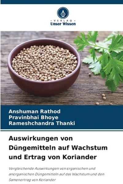 Auswirkungen von Düngemitteln auf Wachstum und Ertrag von Koriander