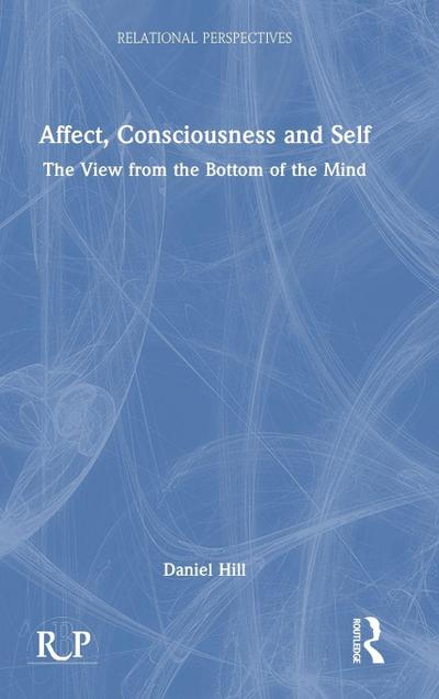 Affect, Consciousness and Self
