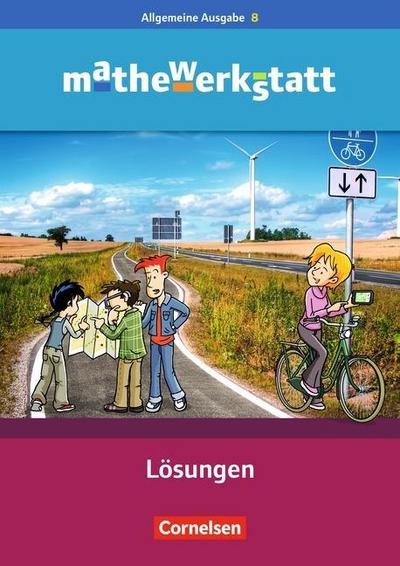 Mathewerkstatt - Mittlerer Schulabschluss - Allgemeine Ausgabe - 8. Schuljahr