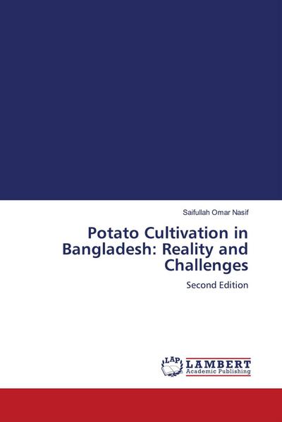 Potato Cultivation in Bangladesh: Reality and Challenges