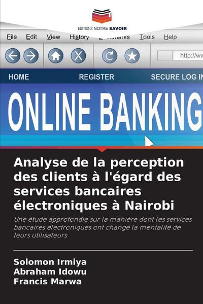 Analyse de la perception des clients à l’égard des services bancaires électroniques à Nairobi