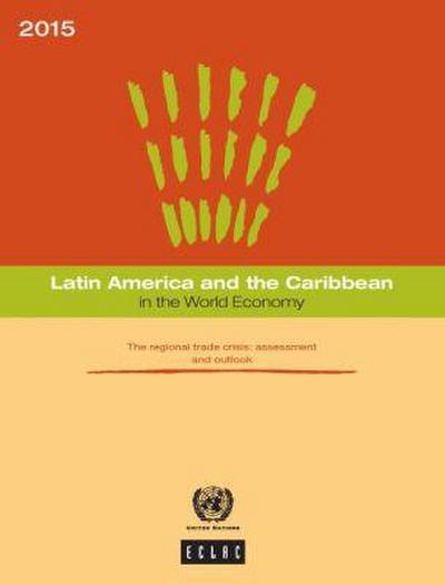 Latin America and the Caribbean in the World Economy
