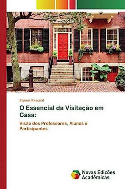 O Essencial da Visitação em Casa: