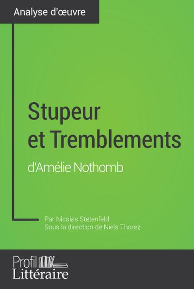 Stupeur et Tremblements d’Amélie Nothomb (Analyse approfondie)