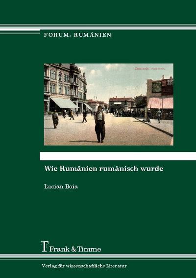 Wie Rumänien rumänisch wurde