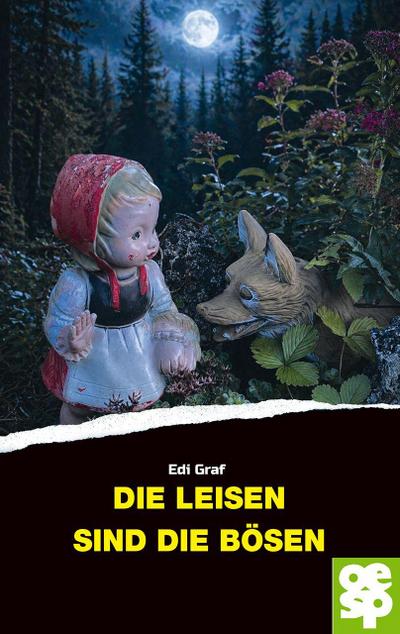 Die Leisen sind die Bösen