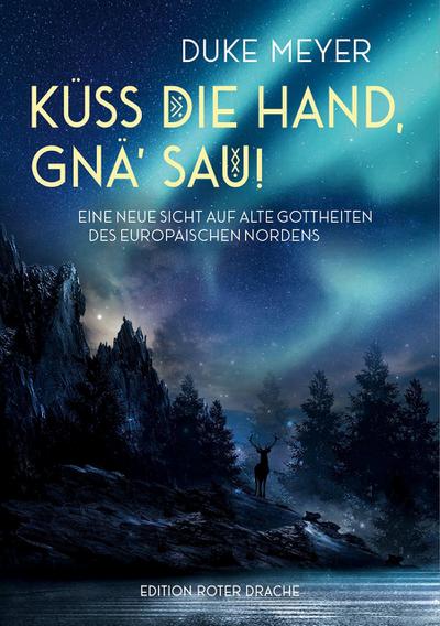 Küss die Hand, gnä’ Sau!