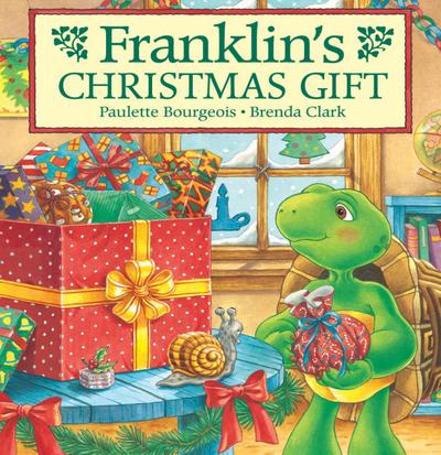 Bourgeois, P: Franklin’s Christmas Gift