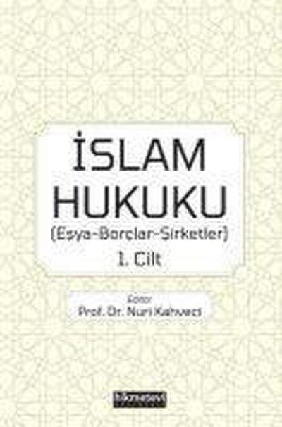 Islam Hukuku 1. Cilt
