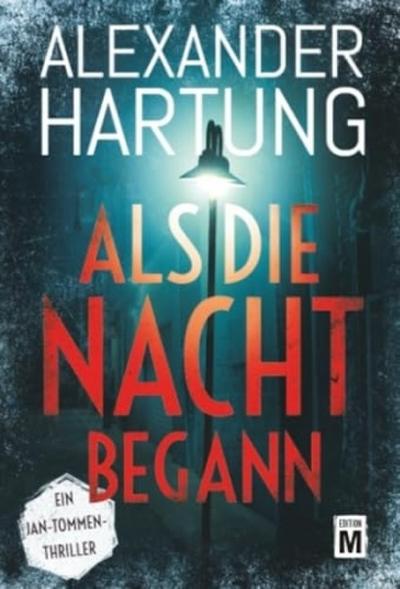 Als die Nacht begann