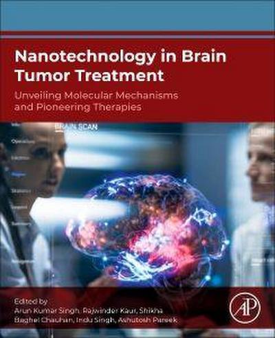 Nanotechnology in Brain Tumor Treatment