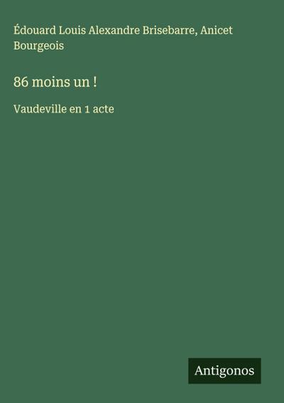 86 moins un !