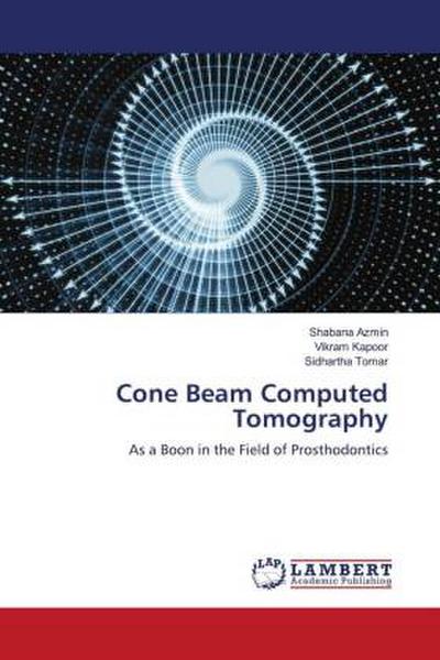 Cone Beam Computed Tomography