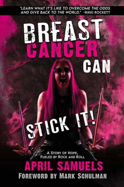 Breast Cancer Can Stick It!
