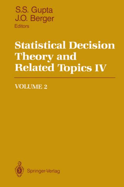 Statistical Decision Theory and Related Topics IV