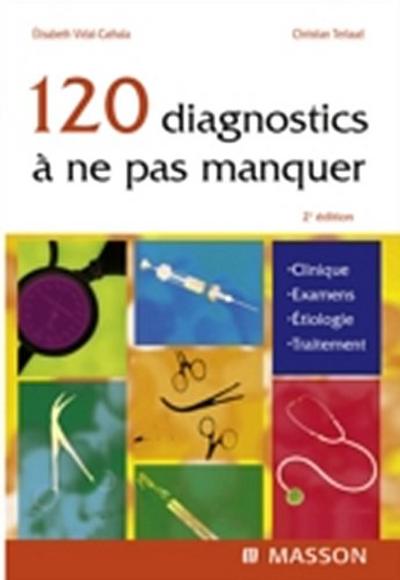 120 diagnostics a ne pas manquer