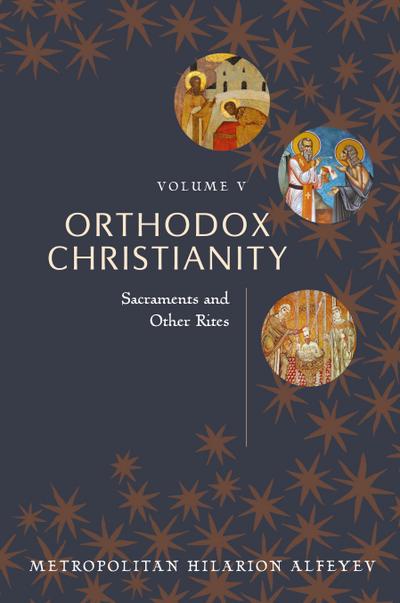 Orthodox Christianity Volume V