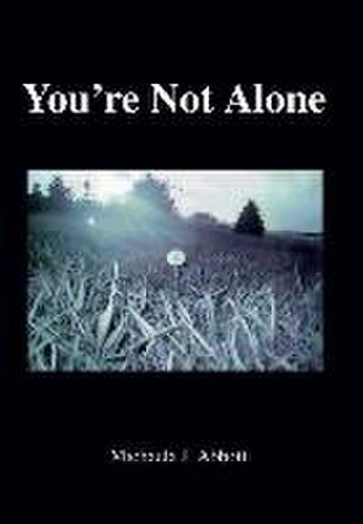 You’re Not Alone