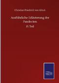 Ausführliche Erläuterung der Pandecten