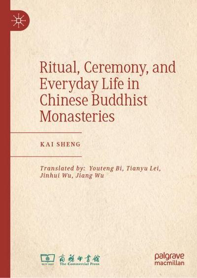 Ritual, Ceremony, and Everyday Life in Chinese Buddhist Monasteries