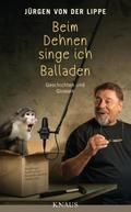 Beim Dehnen singe ich Balladen