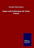 Sagen und Erzählungen der Sylter Friesen