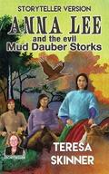 Anna Lee and the Evil Mud Dauber Storks