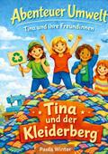 Abenteuer Umwelt - Tina und ihre Freundinnen