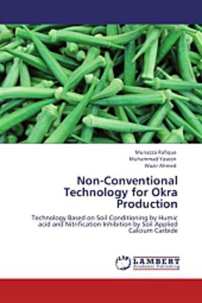 Non-Conventional Technology for Okra Production