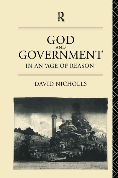 God and Government in an ’Age of Reason’