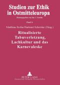 Ritualisierte Tabuverletzung, Lachkultur und das Karnevaleske