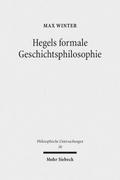 Hegels formale Geschichtsphilosophie