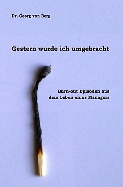 Gestern wurde ich umgebracht