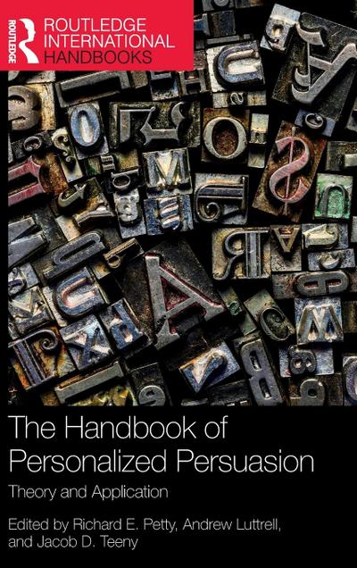 The Handbook of Personalized Persuasion