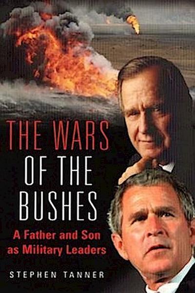 WARS OF THE BUSHES
